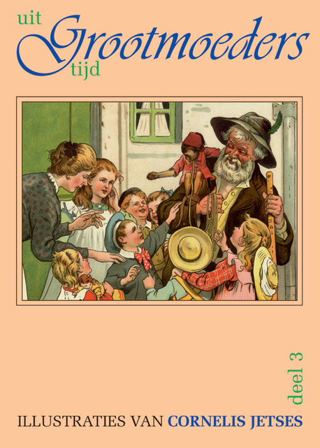 Uit grootmoeders tijd 3 + CD (ISBN 9789075531152) De Slegte Uit grootmoeders tijd 3 + CD (ISBN 9789075531152) De Slegte