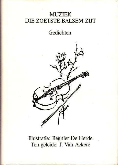 Muziek die zoetste balsem zijt… - Bert Peleman Muziek die zoetste balsem zijt… - Bert Peleman