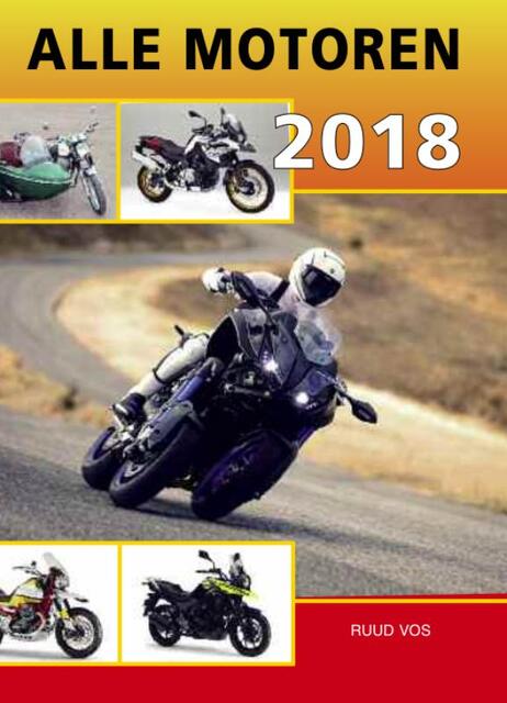 Alle motoren 2018 - Ruud Vos, R. Vos Alle motoren 2018 - Ruud Vos, R. Vos