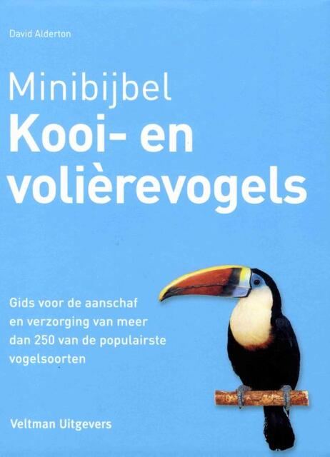 Minibijbel kooi- en volierevogels - David Alderton Minibijbel kooi- en volierevogels - David Alderton