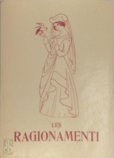 Les Ragionamenti - L'Arétin Les Ragionamenti - L'Arétin