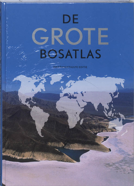 Grote Bosatlas / 53e editie - Unknown Grote Bosatlas / 53e editie - Unknown