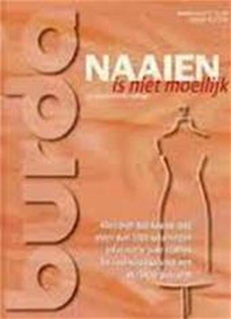Naaien is niet moeilijk - Burda Naaien is niet moeilijk - Burda