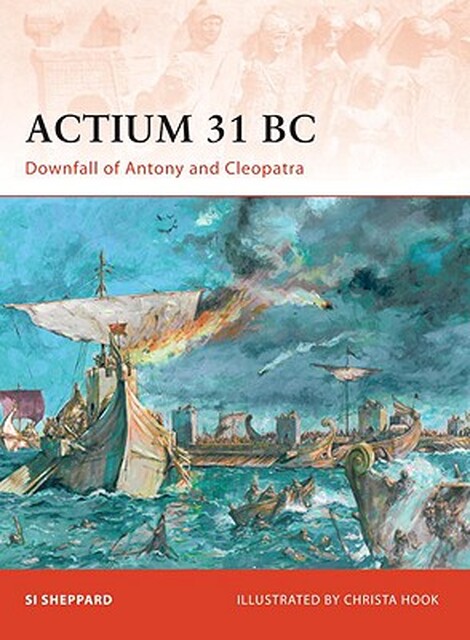 Actium 31 BC - Si Sheppard Actium 31 BC - Si Sheppard