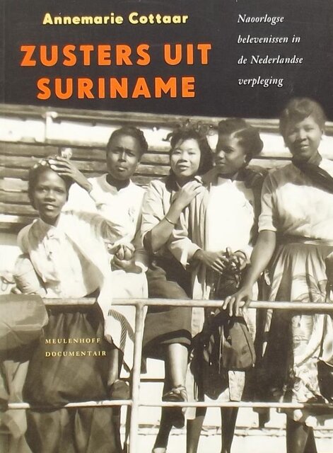 Zusters uit Suriname - Annemarie Cottaar Zusters uit Suriname - Annemarie Cottaar