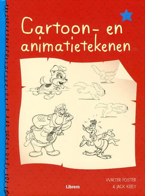 Cartoon- en animatietekenen - Walter Foster, Ernest Norling Cartoon- en animatietekenen - Walter Foster, Ernest Norling