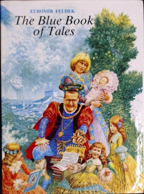 The Blue Book of Tales - Ľubomír Feldek The Blue Book of Tales - Ľubomír Feldek
