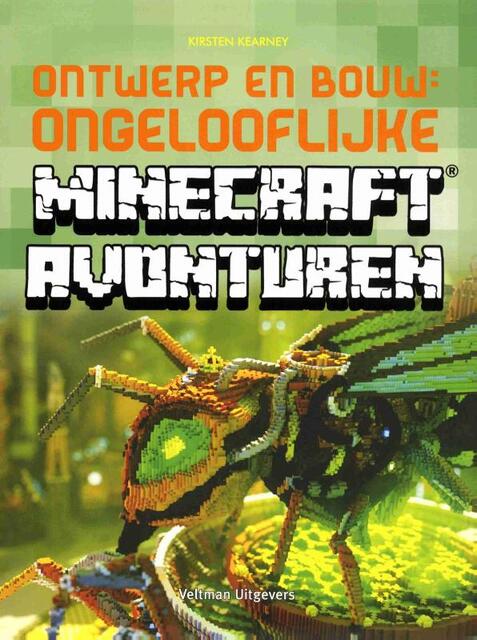 Ontwerp en bouw: ongelooflijke Minecraft Avonturen - Kirsten Kearney Ontwerp en bouw: ongelooflijke Minecraft Avonturen - Kirsten Kearney