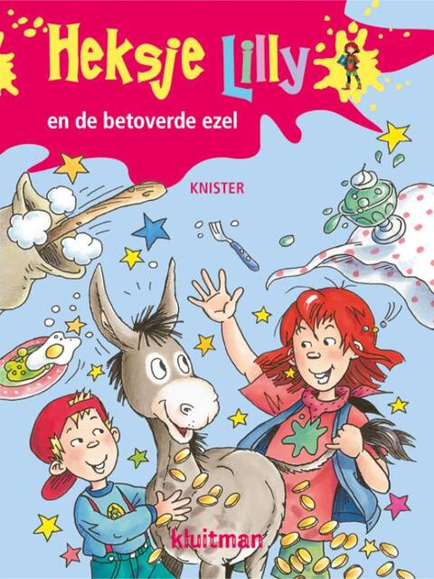 Heksje Lily en de betoverde ezel - Knister Heksje Lily en de betoverde ezel - Knister