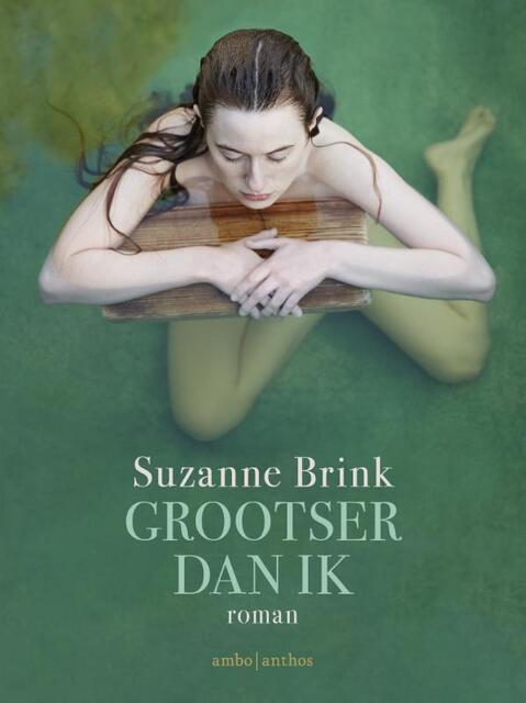 Grootser dan ik - Suzanne Brink Grootser dan ik - Suzanne Brink