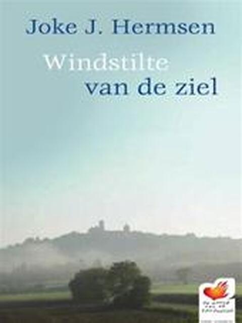 Windstilte van de ziel - Joke J. Hermsen Windstilte van de ziel - Joke J. Hermsen