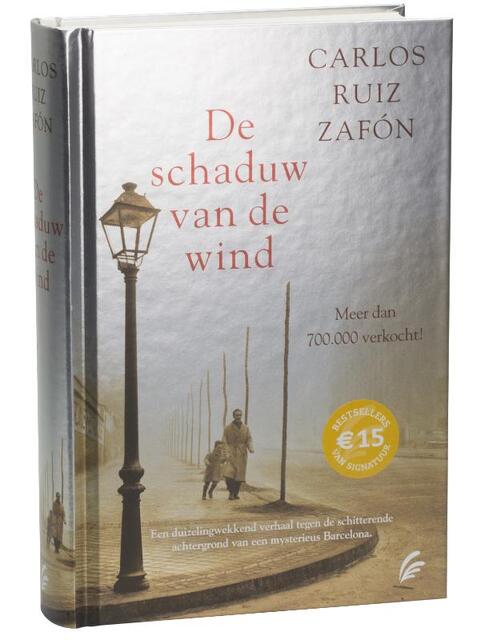 De schaduw van de wind - Carlos Ruiz Zafón De schaduw van de wind - Carlos Ruiz Zafón