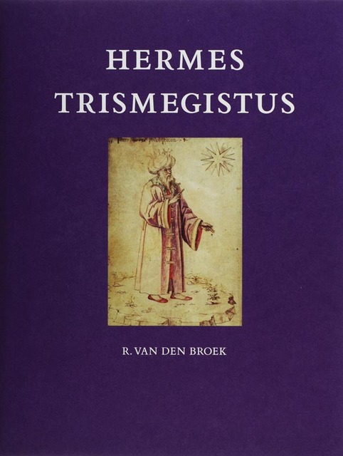 Hermes Trismegistus - Hermes Trismegistus -