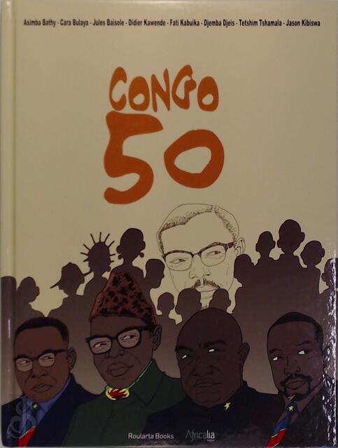 Congo 50 - Asimba Bathy, Cara Bulaya Congo 50 - Asimba Bathy, Cara Bulaya