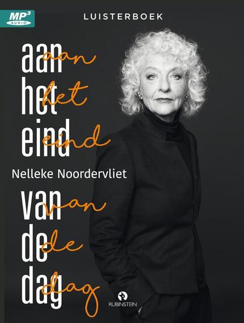 Aan het eind van de dag - Nelleke Noordervliet Aan het eind van de dag - Nelleke Noordervliet