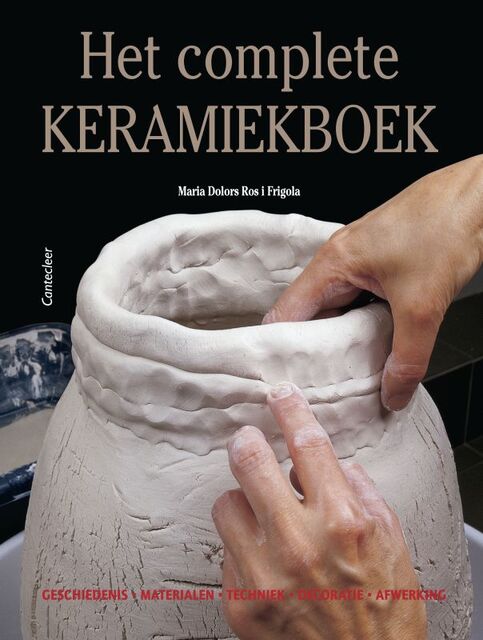 Het complete keramiekboek - M.D. Ros i Frigola Het complete keramiekboek - M.D. Ros i Frigola