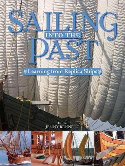 Sailing into the Past - Jenny Bennett Sailing into the Past - Jenny Bennett