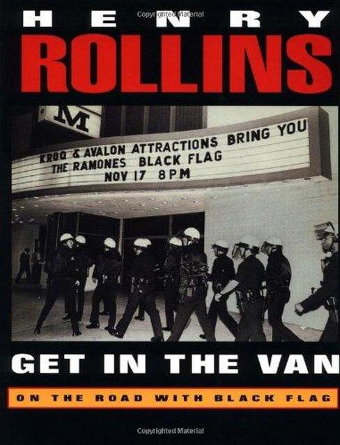 Get in the Van - Henry Rollins Get in the Van - Henry Rollins