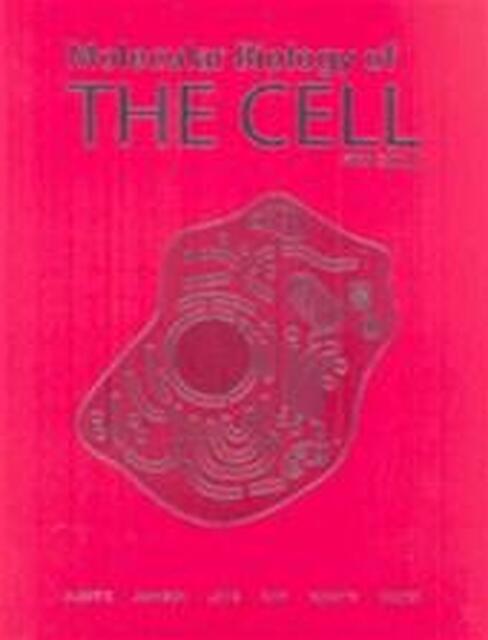 Molecular Biology of the Cell - Bruce Alberts Molecular Biology of the Cell - Bruce Alberts