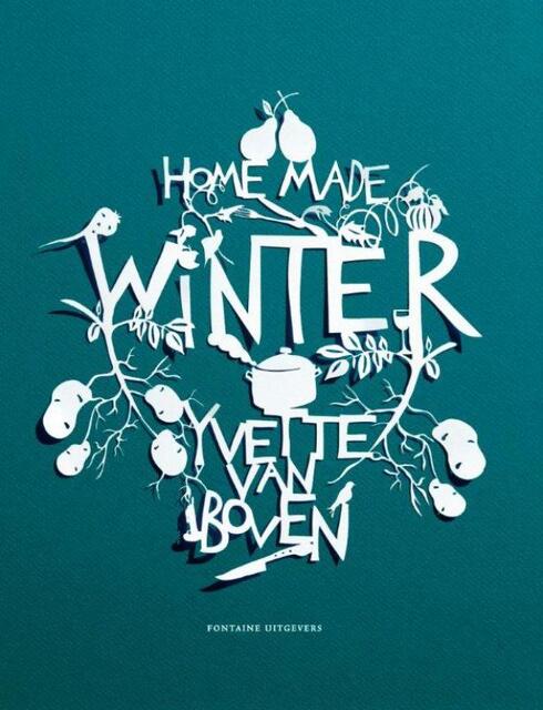 Home made winter - Yvette van Boven Home made winter - Yvette van Boven