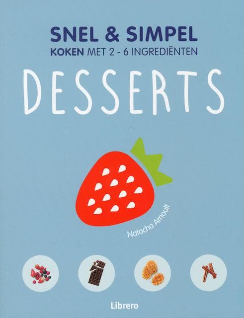 snel & simpel - Desserts - snel & simpel - Desserts -