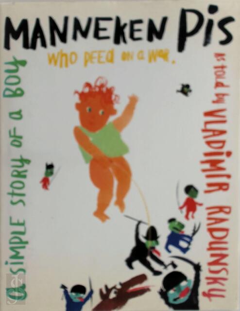 Manneken Pis - Vladimir Radunsky Manneken Pis - Vladimir Radunsky