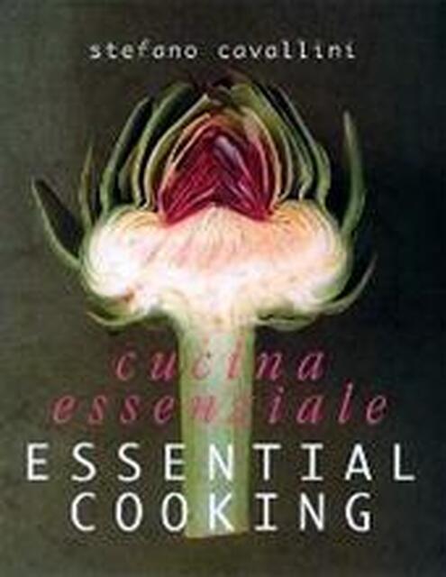La cucina essenziale - Stefano Cavallini, Nannie Nieland-Weits, Willy Temmerman La cucina essenziale - Stefano Cavallini, Nannie Nieland-Weits, Willy Temmerman