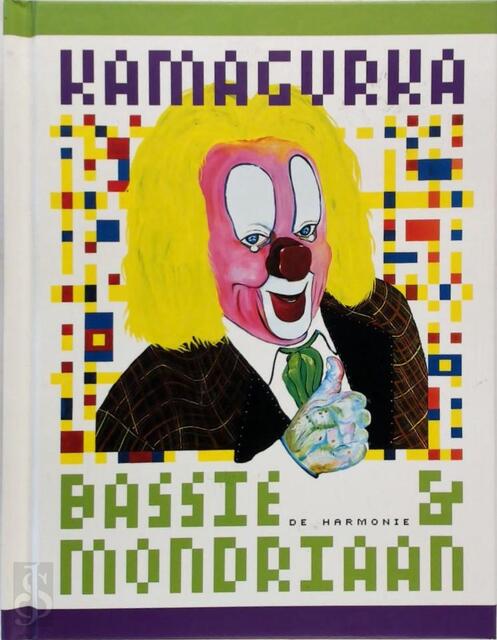 Bassie & Mondriaan - Kamagurka Bassie & Mondriaan - Kamagurka