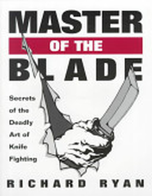 Master of the Blade - Richard Ryan Master of the Blade - Richard Ryan