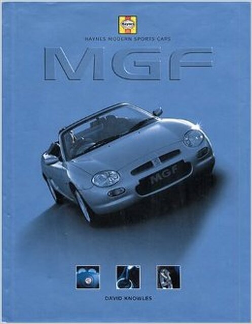 MGF - Haynes Modern Sports Cars - David Knowles MGF - Haynes Modern Sports Cars - David Knowles