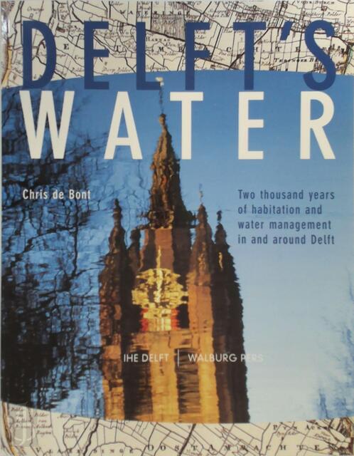 Delft's water - C. de Bont Delft's water - C. de Bont