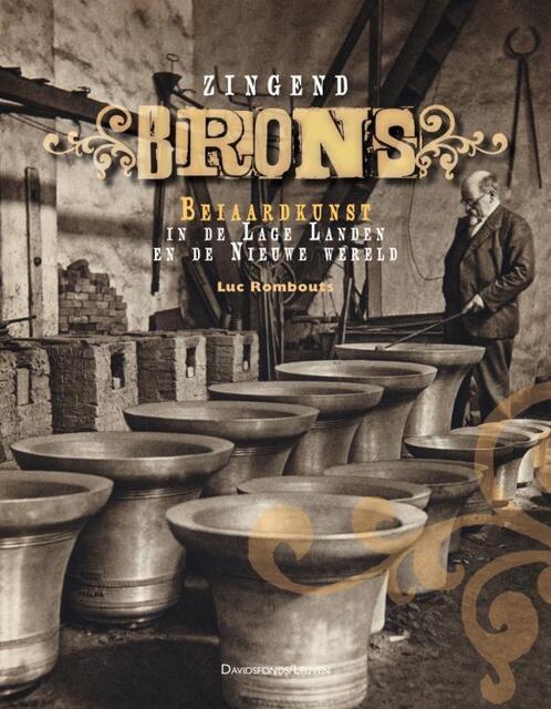 Zingend Brons - Luc Rombouts Zingend Brons - Luc Rombouts