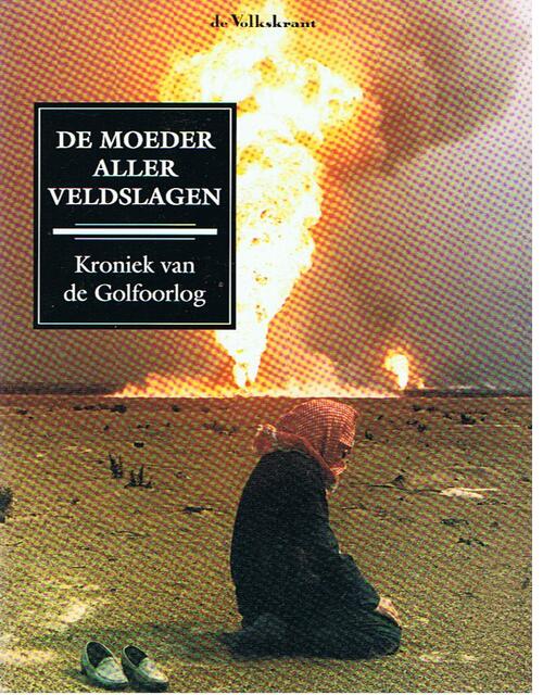 De moeder aller veldslagen - Wim Bossema De moeder aller veldslagen - Wim Bossema
