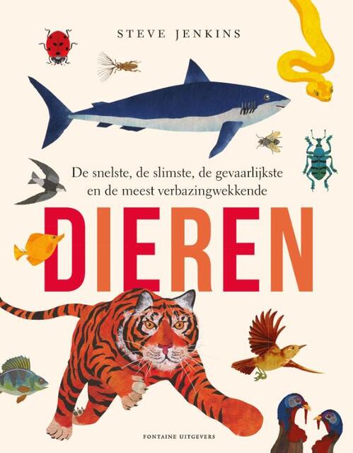 Dieren - Steve Jenkins Dieren - Steve Jenkins