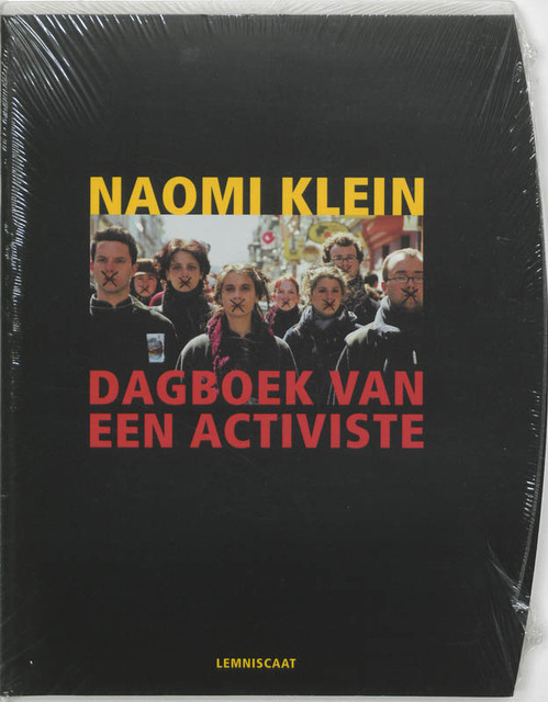 Dagboek van een activiste - Naomi Klein Dagboek van een activiste - Naomi Klein