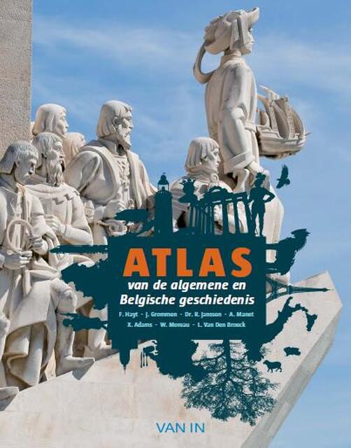 Atlas van de algemene en Belgische geschiedenis - Atlas van de algemene en Belgische geschiedenis -