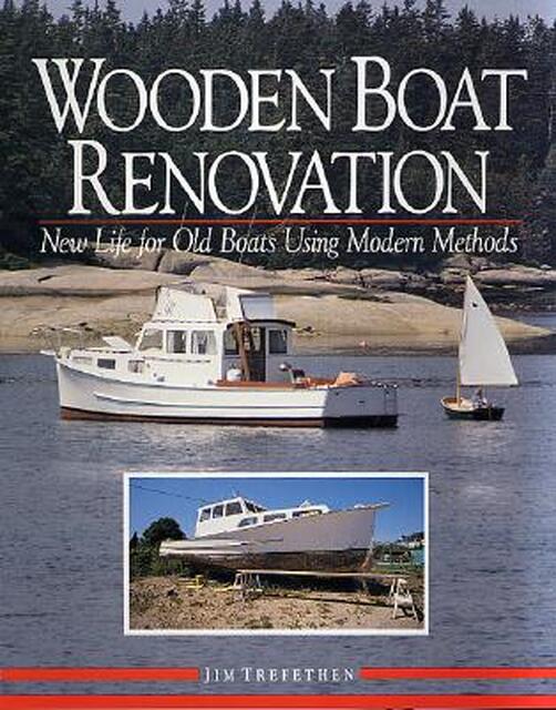 Wooden Boat Renovation - Jim Trefethen Wooden Boat Renovation - Jim Trefethen