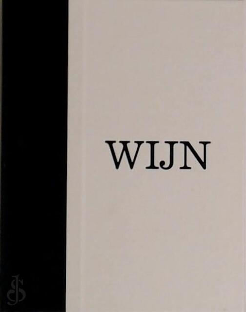 Wijn: de basis van wijn - Fiona Morrison, Romana Echensperger, Filip Verheyden Wijn: de basis van wijn - Fiona Morrison, Romana Echensperger, Filip Verheyden