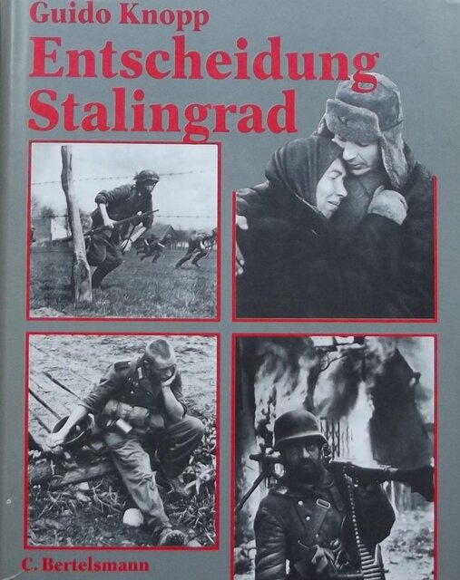 Entscheidung Stalingrad - Guido Knopp Entscheidung Stalingrad - Guido Knopp