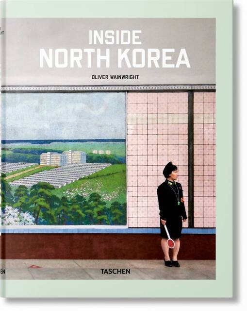 Inside North Korea - Oliver Wainwright Inside North Korea - Oliver Wainwright