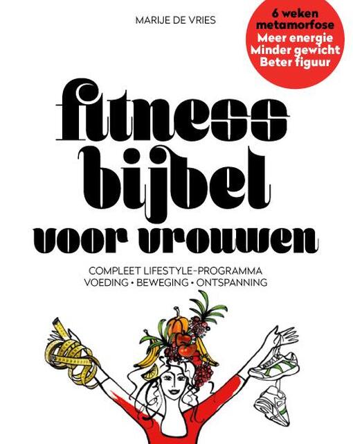 Fitnessbijbel voor vrouwen - Marije De Vries Fitnessbijbel voor vrouwen - Marije De Vries