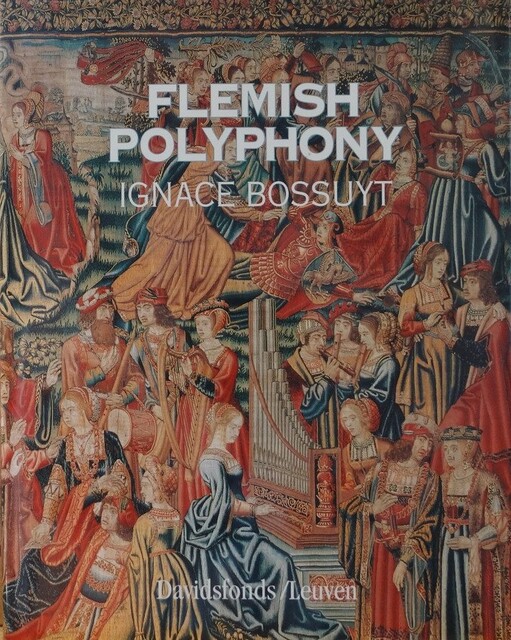 Flemish Polyphony - Ignace Bossuyt Flemish Polyphony - Ignace Bossuyt