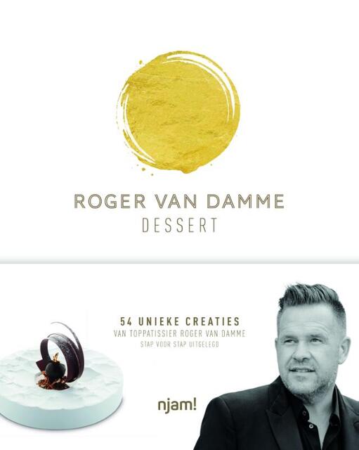 Njam : Roger Van Damme - Desserts - Roger Van Damme Njam : Roger Van Damme - Desserts - Roger Van Damme