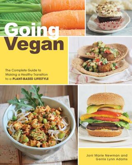 Going Vegan - Joni Marie Newman, Gerrie Lynn Adams Going Vegan - Joni Marie Newman, Gerrie Lynn Adams