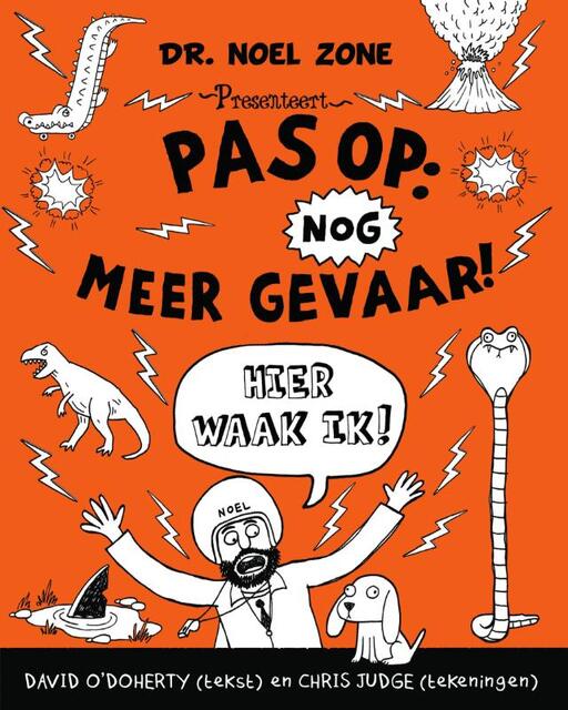 Pas op: nog meer gevaar! - David O' Doherty, Chris Judge Pas op: nog meer gevaar! - David O' Doherty, Chris Judge