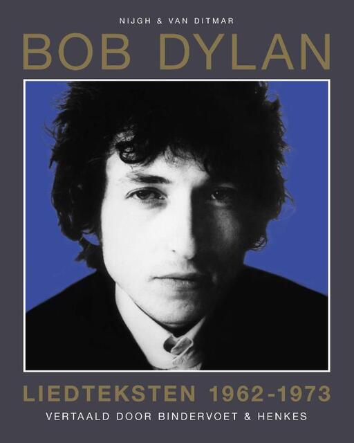 Liedteksten 1962-1973 - Bob Dylan Liedteksten 1962-1973 - Bob Dylan