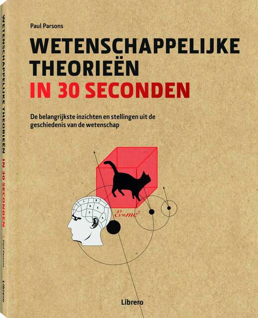Wetenschappelijke theorieen in 30 seconden - Paul Parsons Wetenschappelijke theorieen in 30 seconden - Paul Parsons