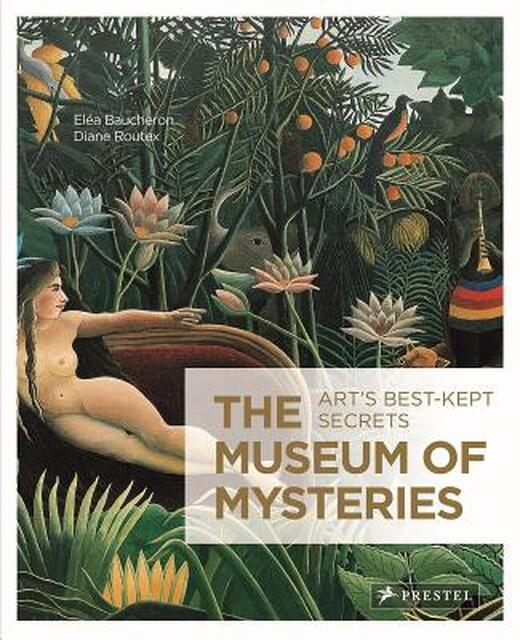 The Museum of Mysteries - Elea Baucheron, Diane Routex The Museum of Mysteries - Elea Baucheron, Diane Routex