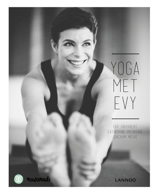 Yoga met Evy (E-boek - ePub formaat) - Evy Gruyaert Yoga met Evy (E-boek - ePub formaat) - Evy Gruyaert