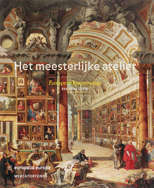 Het meesterlijke atelier - Roland Recht Het meesterlijke atelier - Roland Recht